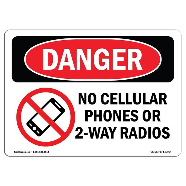 Signmission OSHA Danger Sign, No Cellular Phones Or 2-Way Radios, 14in X 10in Decal, 10" W, 14" L, Landscape OS-DS-D-1014-L-1464